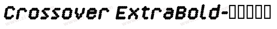 Crossover ExtraBold字体转换